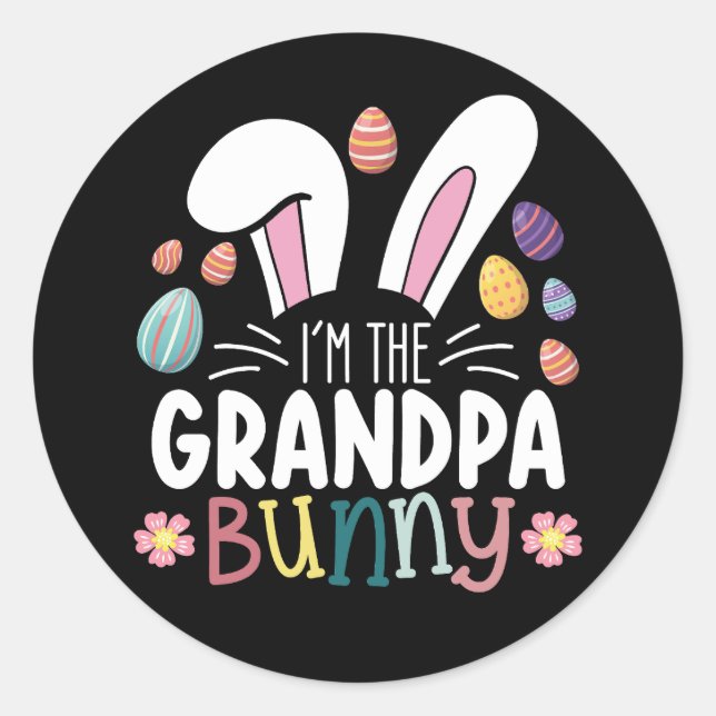 I'm The Grandpa Bunny Easter Family Matching Classic Round Sticker (Front)