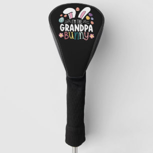 I'm The Grandpa Bunny Easter Family Matching Golf Head Cover