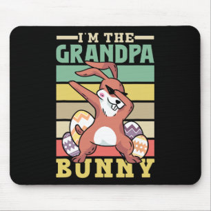 I'm The Grandpa Bunny Sayings Happy Egg Easter Gra Mouse Pad