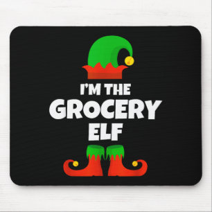I'm The Grocery Elf Family Pajama Christmas Funny  Mouse Pad