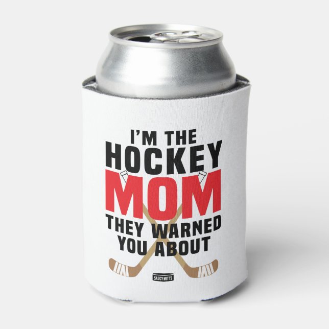 I'm the Hockey Mum They Warned You About Red Can Cooler (Can Front)