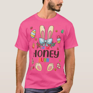I'm The Honey Bunny Easter Day Matching Family Egg T-Shirt