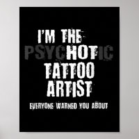 Im The Hot Psychotic Tattoo Artist Warning You Fun