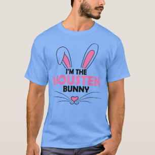 I'm The Housten Bunny Graphic Cute Easter Day Cost T-Shirt