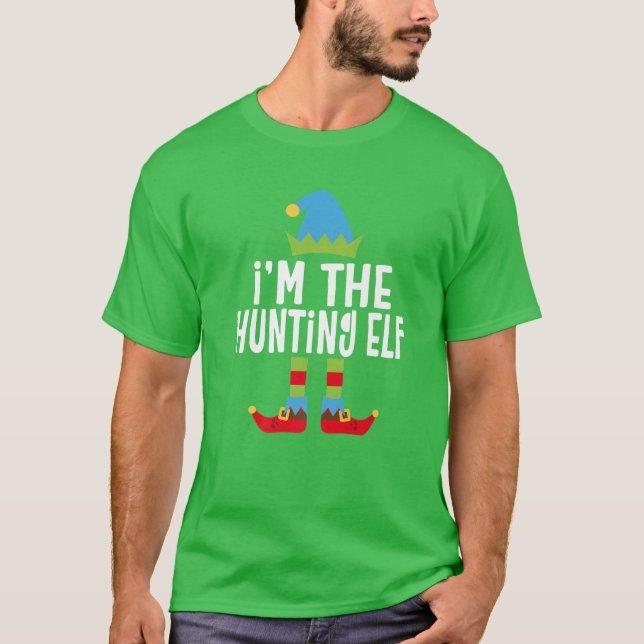 I'm The Hunting Elf Matching Christmas Costume T-Shirt (Front)