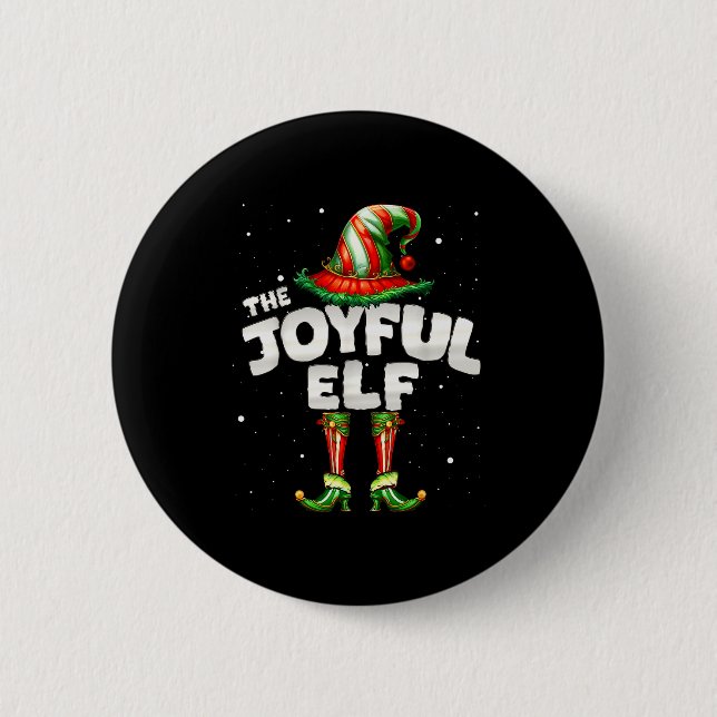 I'm The Joyful Elf Family Matching Group Christmas 6 Cm Round Badge (Front)