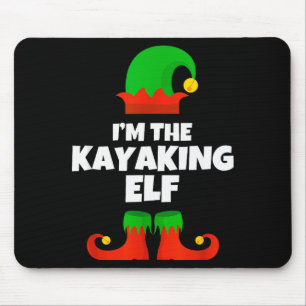 I'm The Kayaking Elf Family Pajama Christmas Kayak Mouse Pad