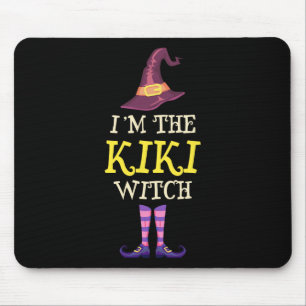 I'm The Kiki Witch Costume Halloween Funny Witchy  Mouse Pad