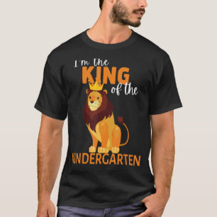 I'm The King Of The Kindergarten  Lion Back To Sch T-Shirt