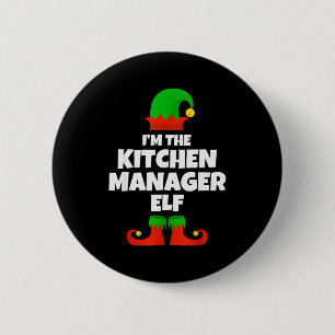 I'm The Kitchen Manager Elf Family Pajama Christma 6 Cm Round Badge