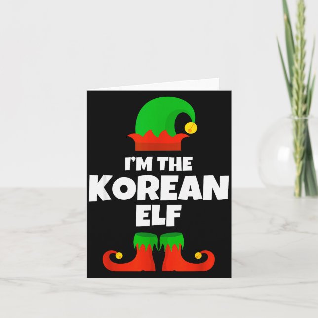 I'm The Korean Elf Family Pajama Christmas Funny K Card (Front)