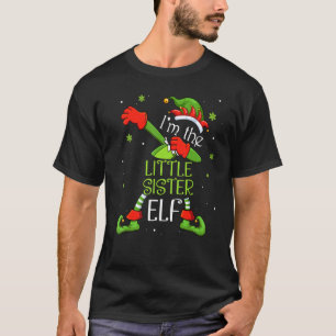 I'm The Little Sister Elf Dabbing Santa Claus Xmas T-Shirt