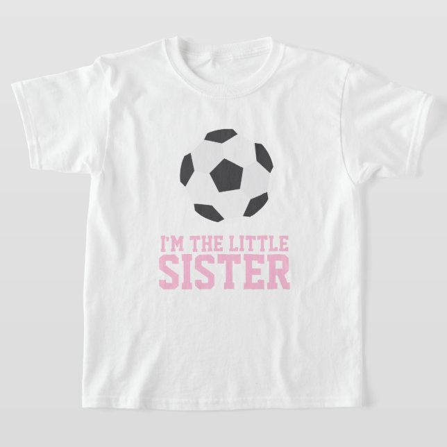"I'm the Little Sister" Soccer Jersey Number T-Shirt (Laydown)