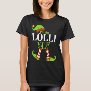 I'm The LOLLI Elf Family Group Matching PJ Christm T-Shirt