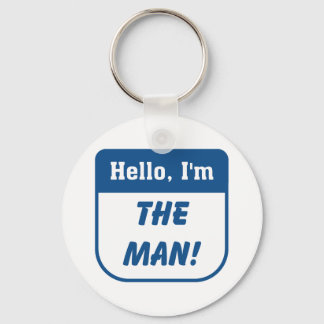 I'm the man t-shirts. key ring