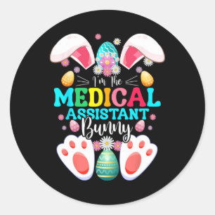 I'm The Medical Istant Bunny Easter Day Rabbit Mat Classic Round Sticker