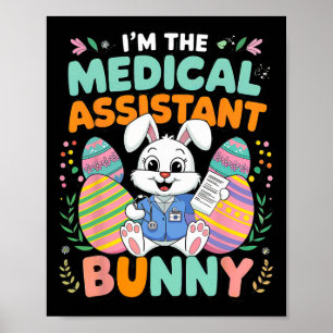 I'm The Medical Istant Bunny Easter Fun  Poster