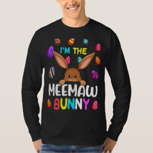 I'm The Meemaw Bunny Matching Family Easter Party T-Shirt