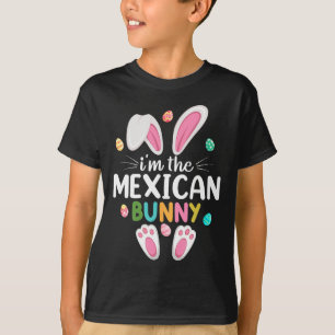 I'm The Mexican Bunny Matching Family Easter T-Shirt