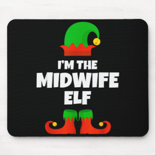 I'm The Midwife Elf Family Pajama Christmas Funny  Mouse Pad