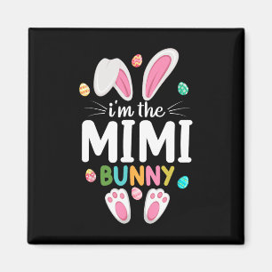 I'm The Mimi Bunny Matching Family Easter  Magnet
