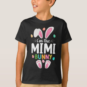 I'm The Mimi Bunny Matching Family Easter T-Shirt