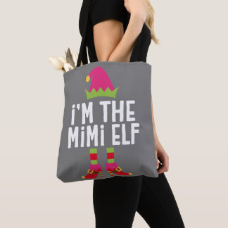 I'm The Mimi Elf Matching Christmas Costume Tote Bag