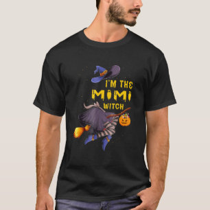 I'm The Mimi Witch Halloween Matching Group Costum T-Shirt
