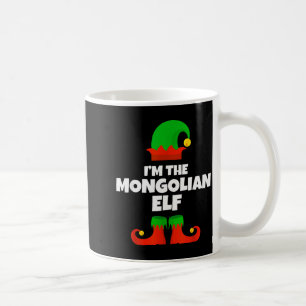 I'm The Mongolian Elf Family Pajama Christmas Funn Coffee Mug