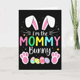 Im The Mummy Bunny Funny Matching Easter Family  Card