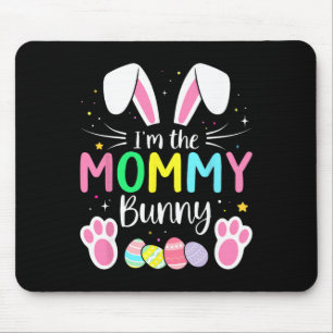 Im The Mummy Bunny Funny Matching Easter Family  Mouse Pad