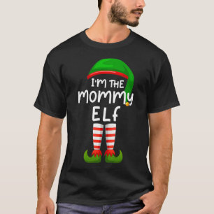 I'm the Mummy Elf Funny Elf Family Matching Christ T-Shirt