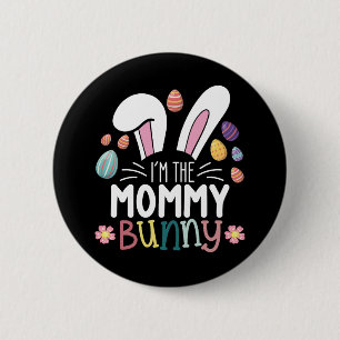 I'm The Mummy Mum Bunny Easter Family Matching 6 Cm Round Badge