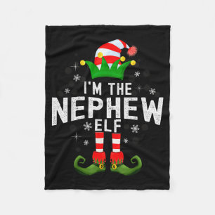 I'm The Nephew Elf Christmas Family Pjs Costume  Fleece Blanket