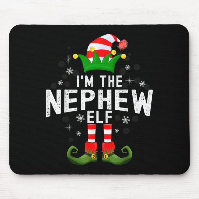 I'm The Nephew Elf Christmas Family Pjs Costume  Mouse Pad (Front)