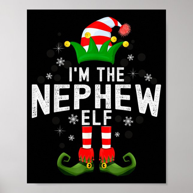 I'm The Nephew Elf Christmas Family Pjs Costume  Poster (Front)