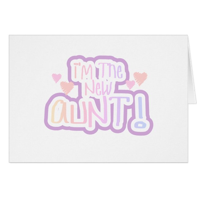 I'm the New Aunt - Shades of Pink (Front Horizontal)