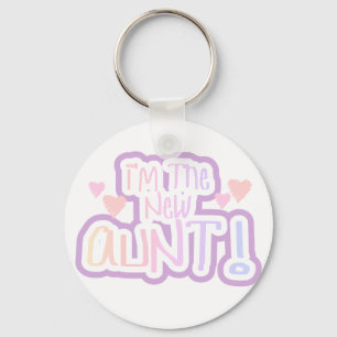 I'm the New Aunt - Shades of Pink Key Ring