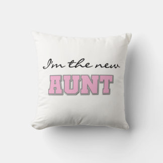 I'm the New Aunt Tshirts and Gifts Cushion