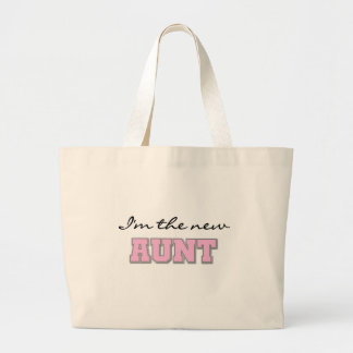 I'm the New Aunt tshirts and Gifts Large Tote Bag