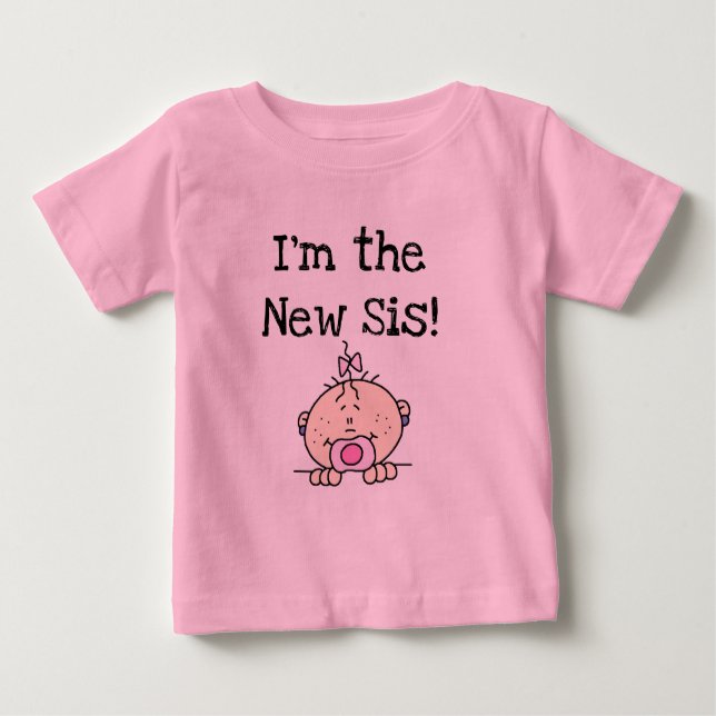 I'm the New Sis Tshirts and Gifts (Front)