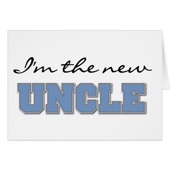 I'm the New Uncle (Front Horizontal)