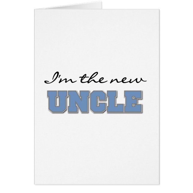 I'm the New Uncle Tshirts and Gifts (Front)