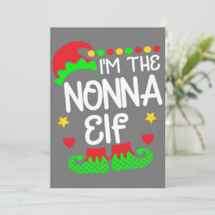 I'm The Nonna Elf Shirt Christmas Family Elf Costu Invitation