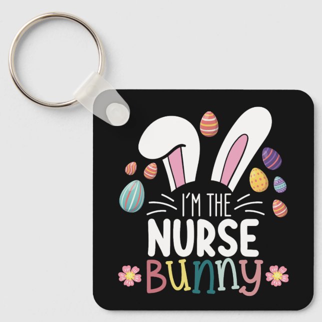 I'm The Nurse Bunny Easter Matching Key Ring (Front)