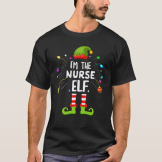 I'm The Nurse Elf Christmas T-Shirt