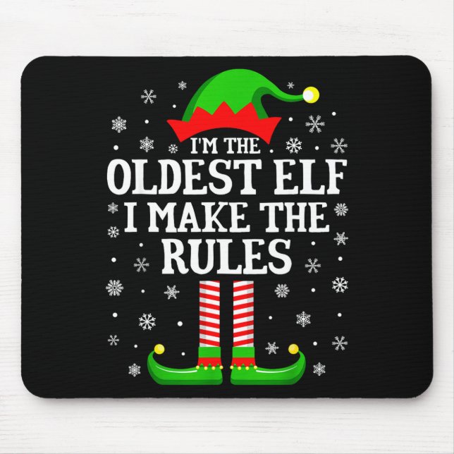 I'm The Oldest Elf Funny Christmas Family Matching Mouse Pad (Front)