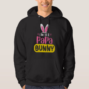 I'm The Papa Bunny Rabbit Ears Egg   Easter Day Hoodie