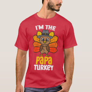 I'm the Papa Turkey Happy Thanksgiving 2022 Autumn T-Shirt