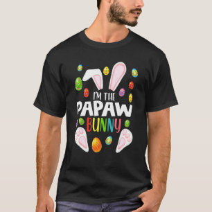 I'm The Papaw Bunny T Shirt Funny Matching Family 